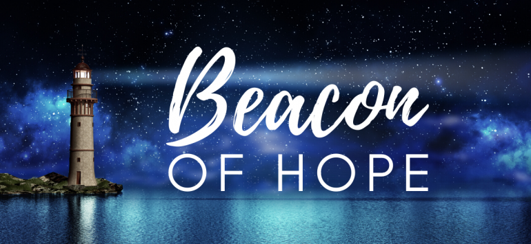 A Beacon of Hope