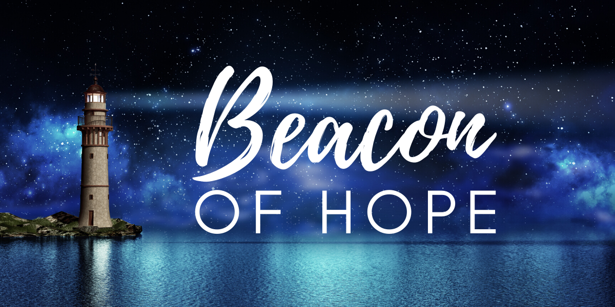 Beacon Of Hope Quotes - womanado